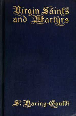 [Gutenberg 53841] • Virgin Saints and Martyrs